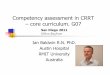 Competency assessment in CRRT – core curriculum. G07crrtonline.com/conference/CRRT11_PresPDFs/Baldwin_G07Competenc… · Competency assessment in CRRT – core curriculum. G07 