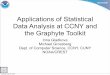 Applications of Statistical Data Analysis at CCNY and the ... · 7/24/2009 · Applications of Statistical Data Analysis at CCNY and the Graphyte Toolkit Irina Gladkova Michael Grossberg