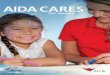 AIDA Cares 2015 - Kreuzfahrten, Schiffsreisen & AIDA cares 2015 – Summary CONTENT 1.0 About AIDA cares Page 3 2.0 AIDA Cruises – company profile Page 4 3.0 Our sustainability philosophy