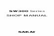 SHOP MANUAL - Sakai America shop manual provides instructions, for the most part, on GENERAL INFORMATION, STRUCTURE/FUNCTION, CHECKING/ADJUSTMENT, and TROUBLE-SHOOTING of the SAKAI