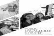 PUBLIC ENGAGEMENT CHARTER - Hamilton, Ontario · HAMILTON’S PUBLIC ENGAGEMENT CHARTER Vision, Mission and Core Principles The Vision, ... • have a mutual understanding that everyone
