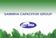 SAMWHA CAPACITOR GROUP - Channel-Es Litrature/Samwha/SAMWHA...SAMWHA CAPACITOR GROUP. WHO WE ARE ... Magnetic Powder Core MPC MPC Inductor SMD Inductor Chip Inductor Chip Power Inductor