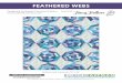 FEATHERED WEBS Just Kisses - Robert Kaufman … Kisses Designed by Robert Kaufman Fabrics Featuring FEATHERED WEBS For questions about this pattern, please email Patterns@RobertKaufman