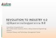 REVOLUTION TO INDUSTRY 4.0 … to Industry 4.pdf · REVOLUTION TO INDUSTRY 4.0 ... by simulating the process of linking machines or things via smart sensor ... used to control the