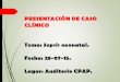 PRESENTACIÓN DE CASO CLÍNICO Tema: Sepsis …pediatria.fundacionpatino.org/docs/news/cc28072015_33.pdf · SEPSIS Temperatura central Síntomas > 38ºC o < 36ºC digestivos:
