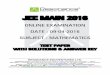 JEE MAIN 2016 - Resonance - Admission MAIN 2016 ONLINE EXAMINATION DATE : 09-04-2016 SUBJECT : MATHEMATICS TEST PAPER WITH SOLUTIONS & ANSWER KEY RESONANCE EDUVENTURES LTD. CORPORATE