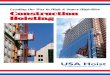 Leading the Way in High & Super High-Rise - USA Hoist Hoist Brochure.pdf · 2 USA Hoist is the premier provider of custom construction elevators for mid, high and super high-rise