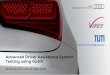 Advanced Driver Assistance System Testing Using …developer.download.nvidia.com/GTC/PDF/GTC2012/...2 Advanced Driver Assistance System Testing using OptiX Erwin Roth Robotics and