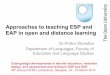 Approaches to teaching ESP and EAP in open and distance ...oro.open.ac.uk/33628/1/IATEFL_ESP_SIG_PCE_2012_Shrestha.pdf · (1) used for functional purposes; (2) ... Grammar - Vocabulary