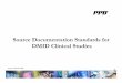 Source Document Standards for DMID Clinical Studies Documentation Standards for DMID Clinical Studies ... – Death Certificate ... Source_Document_Standards_for_DMID_Clinical_Studies.ppt