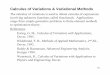 Calculus of Variations & Variational Methods Unconstrained Minimization In preparation for an introduction to the calculus of variations, recall maxima, minima (extrema), and inflections