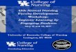 13th Annual Nursing Faculty Development Workshop ... Annual Nursing Faculty Development Workshop: Improve Learning by Engaging Students May 11 and 12, 2017 University of Kentucky College