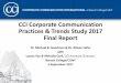 CCI Corporate Communication Practices & Trends Study … ·  · 2017-09-07CCI Corporate Communication Practices & Trends Study 2017 ... • Align our communications strategies and