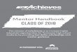 Mentor Handbook Class of 2018 - tnAchieves by providing last-dollar scholarships with mentor guidance. Mentor Handbook Class of 2018 Welcome to tnAchieves Dear tnAchieves Mentor, Thank
