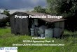 Proper Pesticide Storage - UF/IFAS OCI of Onsite PPTs/Tuesday...Proper Pesticide Storage ... No food, feed, or fertilizers ... Inventory management policies: limit the amount 
