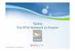TERIA The RTK Network in France - Home:: CLGE · The RTK Network in France Document réalisé par : Paul CHAMBON. ... -FKP – RTCM 2.3 (GPS only)-VRS or PRS – RTCM 2.3 or RTCM
