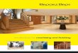 machining and finishing - brookstimber.com Machining 2017.pdf · system and prismatic guides on both sides of the ... machining and finishing bespoke machining 5 Brooks Bros’ state-of-the-art