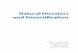 Natural Disasters and Desertiﬁcation - UNEP · Natural disasters and desertiﬁcation 3.1 Introduction and ... of already marginal semi-desert grazing land into desert. The impact