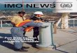 IMO NEWS THE MAGAZINE OF THE INTERNATIONAL …€¦ · IMO NEWS B THE MAGAZINE OF THE INTERNATIONAL MARITIME ORGANIZATION NUMBER 1: 2000 Port State Control: verifying safety standards