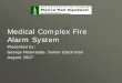Medical Complex Fire Alarm System - University of Vermontuvmppd/allhands_ppts/2007ah_medplexfirealarm_pat… · Jockey pump control panel ... Stafford Simplex 4100 Fire Alarm Panel