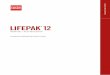 LIFEPAK12 - Automated External Defibrillators (AED ... · LIFEPAK ® 12 DESFIBRILADOR / MONITOR Opciones de alimentación Tubos para manguitos de PNI 11996-000033 (2,7 m) 11996-000089