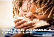 YOU CAN CHANGE A CHILD’S LIFE - America's Charities the Children...YOU CAN CHANGE A CHILD’S LIFE ... Feel free to mix and match and make these events your own! ... employee who