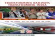 TRANSFORMING RAILWAYS TRANSFORMING INDIAindianrailways.gov.in/railwayboard/uploads/directorate/prd/... · TRANSFORMING RAILWAYS TRANSFORMING INDIA;k=kh dh xfjek] ... We have set before