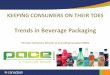 Trends in Beverage Packaging - Arena International ·  · 2016-02-17implications, has had an impact on soft drinks, specifically carbonated soft drinks. Health & Wellbeing. 10 