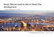 - For SSC Workshop ITU-TRAI - - ITU: Committed to … ·  · 2015-03-252 Smart City Development in Korea 3 ... Smart Grid Pilot (‘09~) Smart Market Place ... System implementation