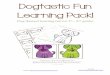 Dogtastic Fun Learning Pack! - Enchanted …enchantedhomeschoolingmom.org/.../04/Dogtastic_Fun_Learning_Pack.pdfDogtastic Fun Learning Pack! ... If the word is an adjective color that