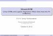 StreamSVM - Linear SVMs and Logistic Regression …vishy/talks/streamsvm.pdfStreamSVM Linear SVMs and Logistic Regression When Data Does Not Fit In Memory S.V:N. (vishy) Vishwanathan