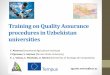Training on Quality Assurance procedures in Uzbekistan ... · PDF fileTraining on Quality Assurance procedures in Uzbekistan universities ... • Tashkent • Samarkand ... Presentación