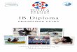 IB Diploma - Doha British School€¦ · of the International Baccalaureate IB students are encouraged, ... concluding interview ... 6 IB DIPLOMA PROGRAMME GUIDE  www 