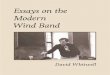 Essays on the Modern Wind Band - Whitwell Bookswhitwellbooks.com/pdf_previews/Essays on the Modern Wind Band...4 Essays on the Modern Wind Band The first band to use the new French