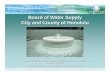 Board of Water Supply City and County of Honolulugcahawaii.org/gca_newsletter/2017-1017BWSpresentation.pdfBoard of Water Supply City and County of Honolulu. ... • Beretania Site