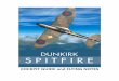 COCKPIT GUIDE and FLYING NOTES - JustFlight.comcdn.justflight.com/support/AH-DunkirkSpitfire/DunkirkSpitfire...FLYING THE SUPERMARINE SPITFIRE MK1 ... the Spitfire into battle throughout