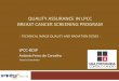 QUALITY(ASSURANCE(IN(LPCC( BREAST(CANCERSCREENING(PROGRAM 2/Room A/2 Mammography/3 Carvalho... · QUALITY(ASSURANCE(IN(LPCC(BREAST(CANCERSCREENING(PROGRAM ((3(TECHNICAL(IMAGE 