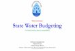 Water Governance: State Water Budgetingnwm.gov.in/sites/default/files/22.3.2018 State Water Budgeting... · July 2014 •Ganga Rejuve- ... Floods /Droughts /Reservoir storage/ Agrarian