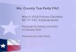 Mo. County Tea Party PAC - US Vote Smart€¦ · Mo. County Tea Party PAC ... •Send all candidates a questionnaire ... • Has a total command of the office capabilities