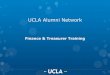 UCLA Alumni Network · System/Process Express Bruin Buy ACH ... It protects the Network, your attendees, the Alumni ... itemized receipts & supporting documentation for all