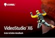 Corel VideoStudio Pro X6 Getting Started Guide · 2 | Corel VideoStudio Pro X6 – Erste-Schritte-Handbuch Willkommen bei Corel VideoStudio Pro X6 Bei Corel® VideoStudio® Pro X6