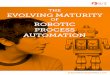 The Evolving Maturity of Robotic Process Automation - RPA€¦ · ROBOTIC$PROCESS$ AUTOMATION$ Author:$ Charles"Sutherland,EVPof"Research,HfSResearch" November"2014" Introduction$