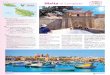 Malta al Completo - politours.com · 102 MALTA EUROPA 2018 (Atlántica y Mediterránea) Cód. 04300C MDINA Malta al Completo 8 días (7 noches de hotel) desde 975 € SIN AVIÓN desde