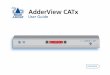 AdderView CATx - 42U42u.com/pdf/Manual_Adder_CatX_CatX-IP_4000_v1-1b.pdf · The reminder banner ... Radio Frequency Energy ... AdderView.CATx..... Modem/ISDN port This port offers