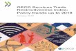 OECD Services Trade Restrictiveness Index: Policy … · OECD Services Trade Restrictiveness Index: Policy trends up to 2018 January 2018