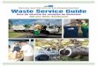 Miami-Dade County Public Works and Waste Management ... · Guía de servicio de recogida de desechos Gid pou Sèvis Sanitasyon Miami-Dade County Public Works and Waste Management