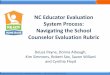 NC Educator Evaluation System Process: Navigating the ...ncees.ncdpi.wikispaces.net/file/view/Nov 2014 NCEES School... · Educator Effectiveness, Special Projects delea.payne@dpi.nc.gov