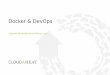 Docker & DevOps - rn.inf.tu-dresden.de · Seite 5 Docker & DevOps // 1. Docker - Virtualisierungsumgebung Virtualisierungsumgebung auf Betriebsystembasis Ausführung …