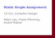 15-411 Compiler Design Peter Lee, Frank Pfenning, André ...symbolaris.com/course/Compilers12/11-ssa.pdf · Static Single Assignment 15-411 Compiler Design Peter Lee, Frank Pfenning,