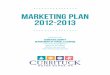 MARKETING PLAN 2012-2013 - Currituck Outer Banks · MARKETING PLAN 2012-2013 ... online and television marketing objectives and strategic plan to be followed ... Diane Nordstrom,
